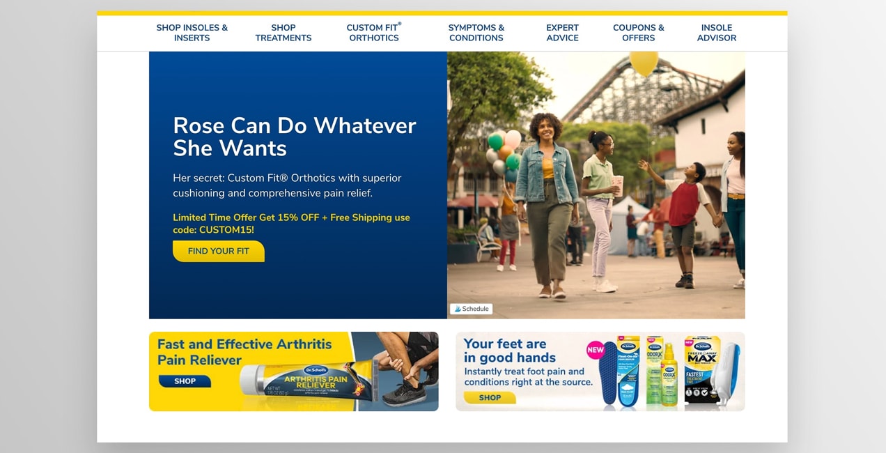 Dr. Scholl’s focuses on the benefits of their products in every CTA